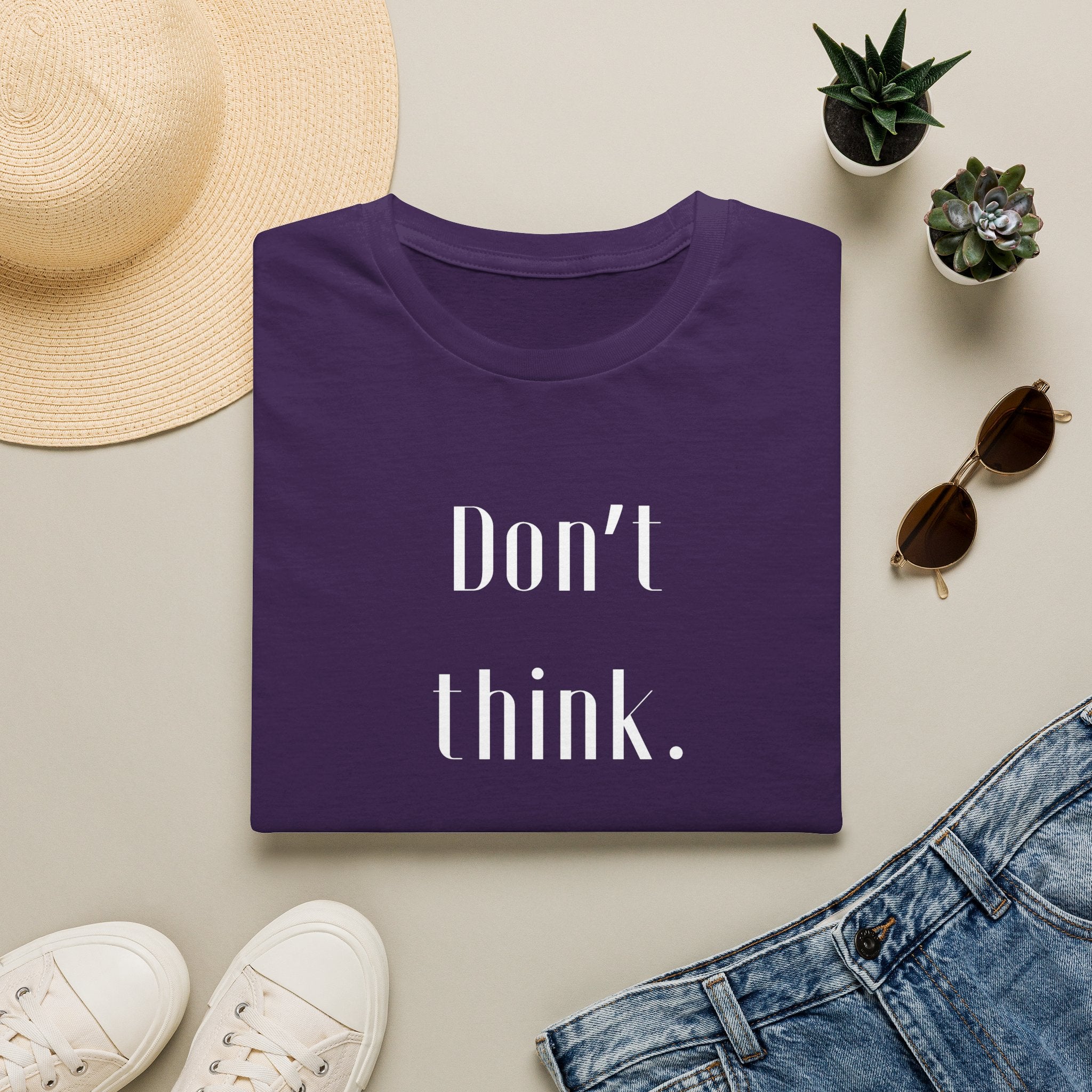 Don’t Think. Take the Step. T-Shirt — Motivational Graphic Tee -  Minimalist Motivational Quote Graphic T-Shirt