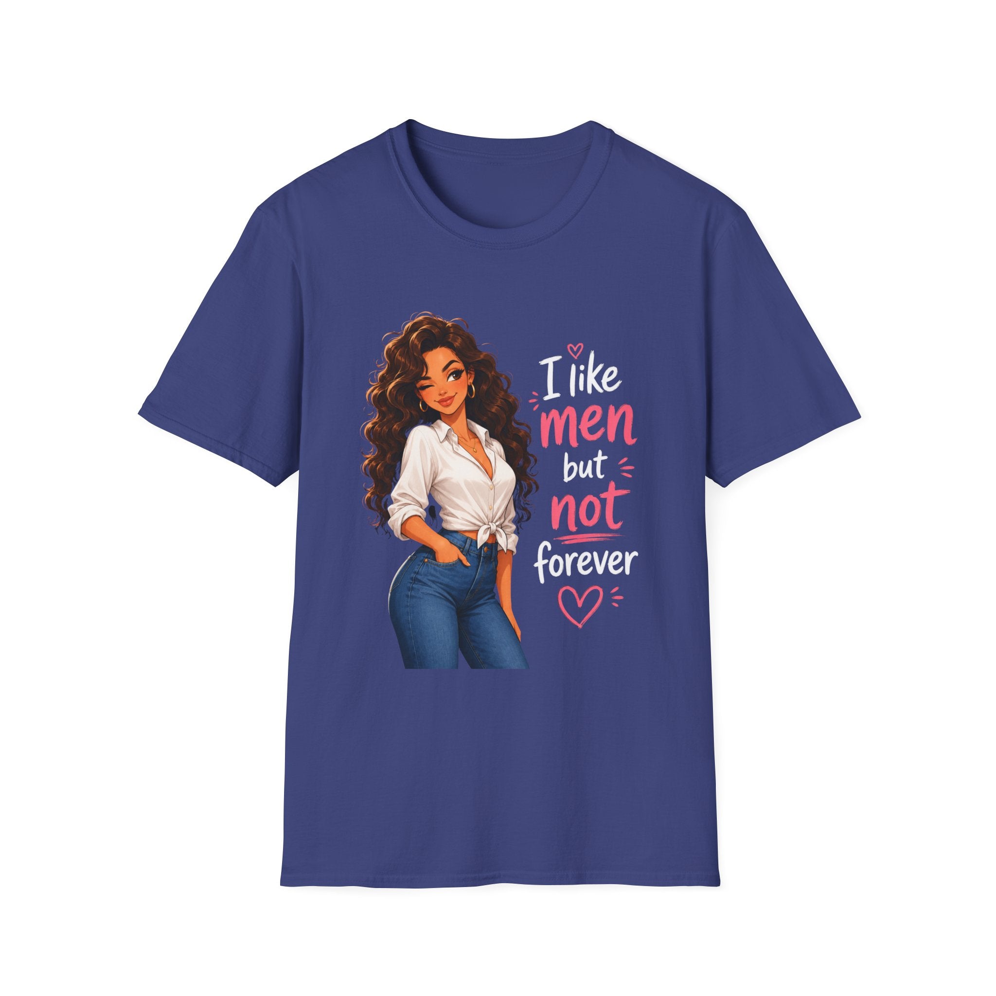 T-Shirt — "I Like Men But Not Forever" Flirty Feminine Graphic Tee