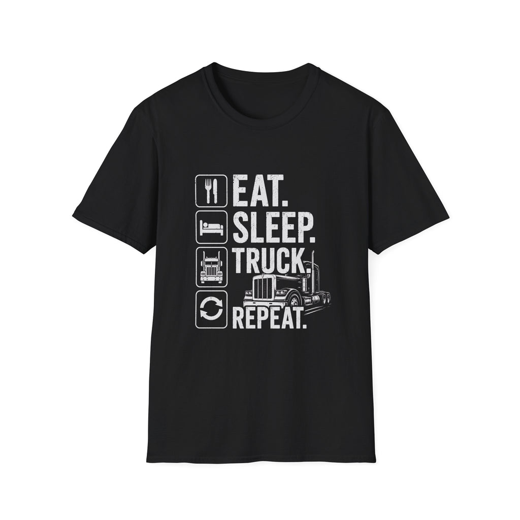 Eat. Sleep. Truck. Repeat. T-Shirt — Trucker Life Graphic Tee - Funny Truck Driver Lifestyle Design