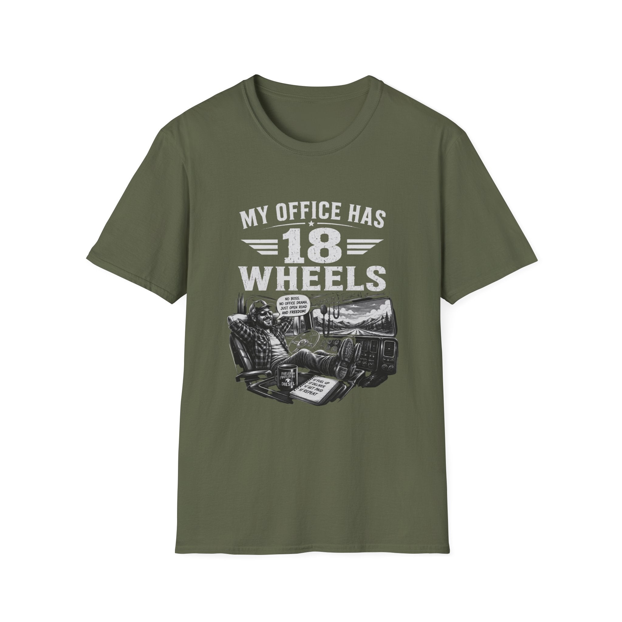 My Office Has 18 Wheels T-Shirt — Truck Driver Trucker Cab Life Tee