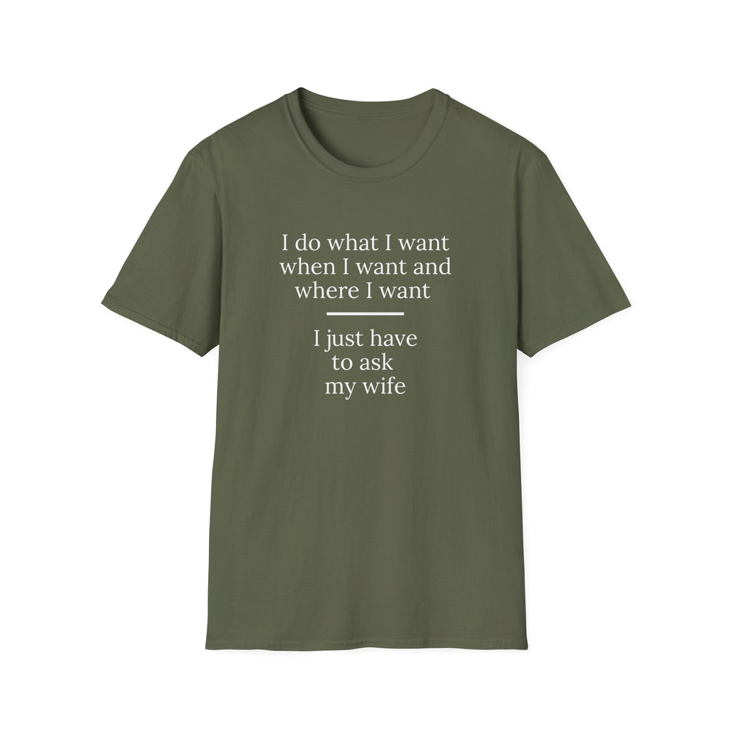 Funny Husband Quote – Marriage Humor Typography Design - Versatile Everyday Tee for Men & Women