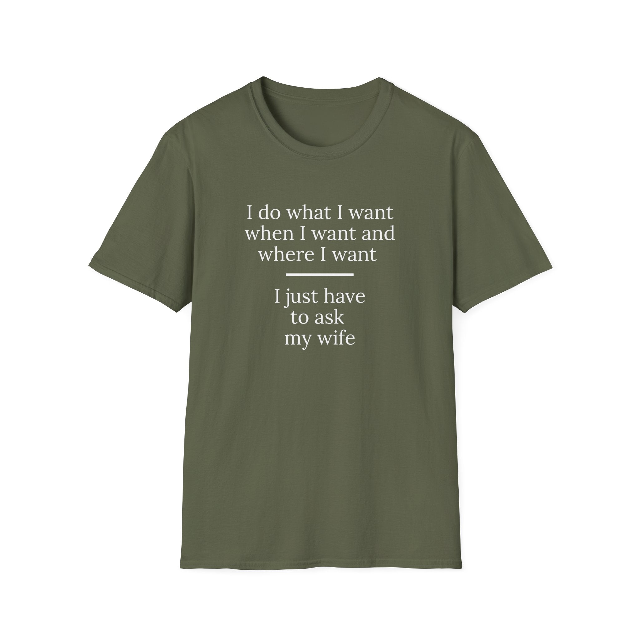 Funny Husband Quote – Marriage Humor Typography Design - Versatile Everyday Tee for Men & Women