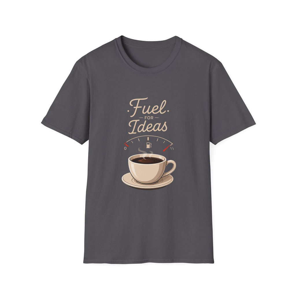 Coffee 'Fuel for Ideas' T-Shirt - Fuel For Ideas Coffee Lover Creative Mind Design