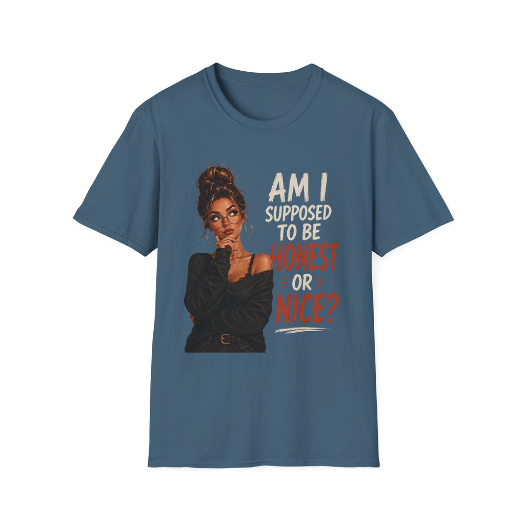"Am I Supposed to Be Honest or Nice?" -  Funny Women Quote Design - Stylish Brunette Illustration