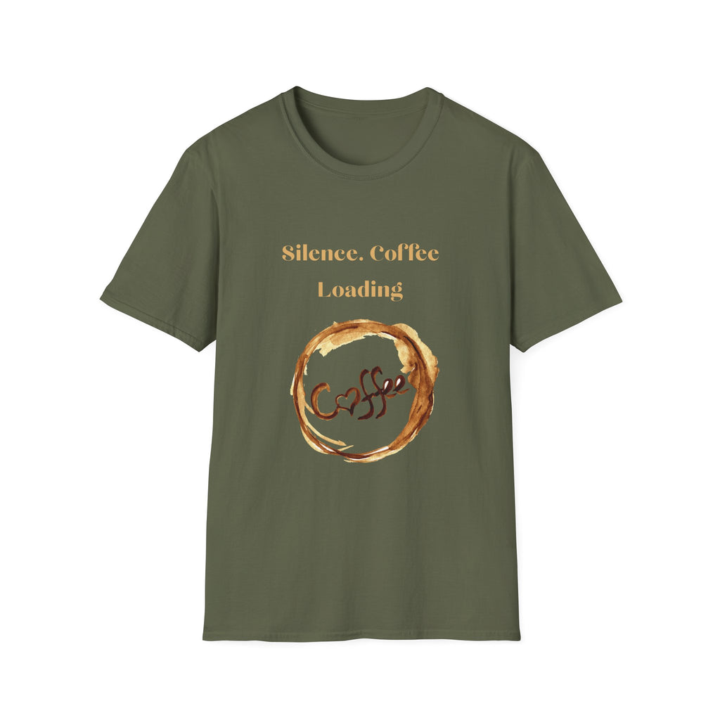 Silence. Coffee Loading T‑Shirt — Funny Coffee Lover Tee