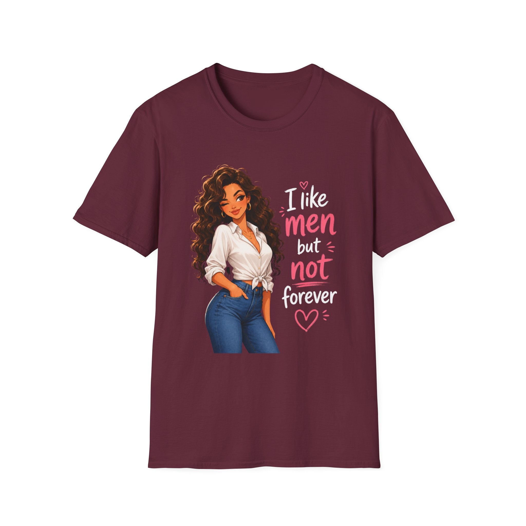 T-Shirt — "I Like Men But Not Forever" Flirty Feminine Graphic Tee