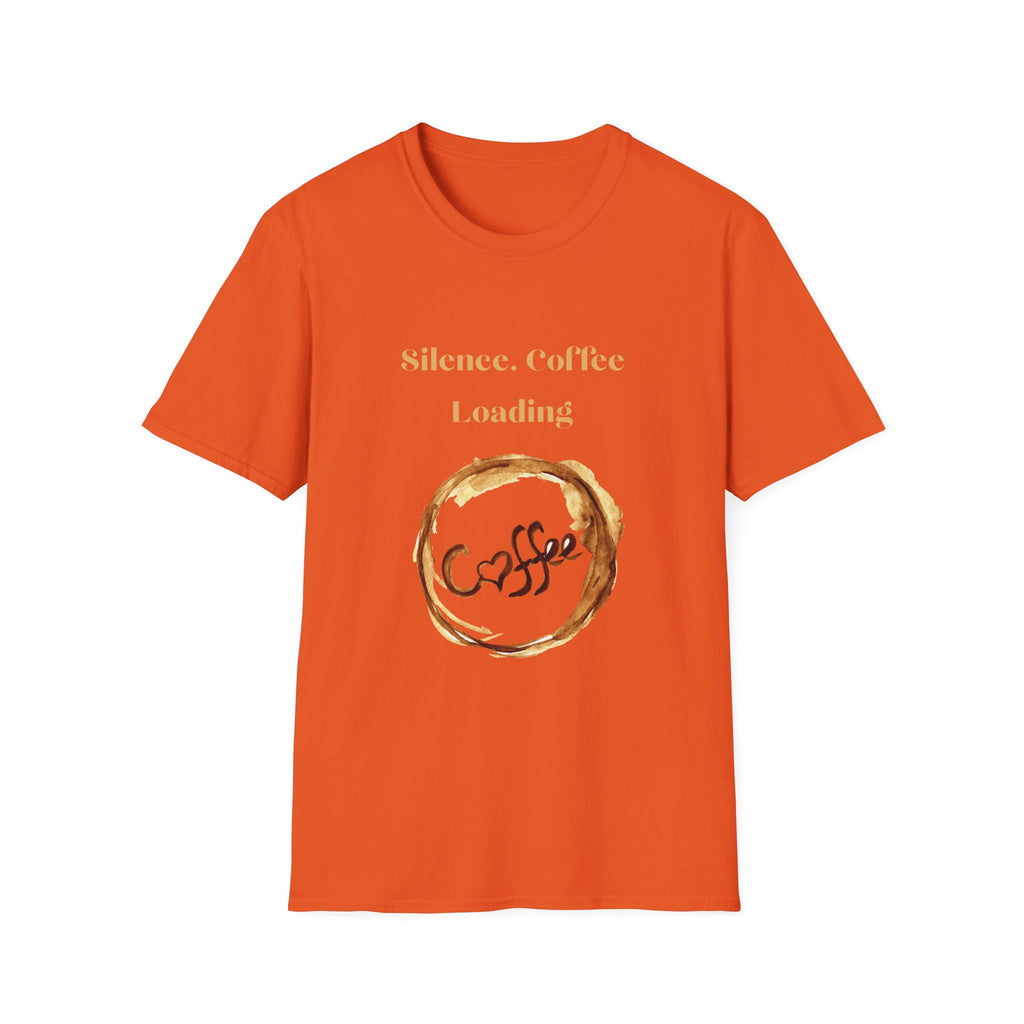 Silence. Coffee Loading T‑Shirt — Funny Coffee Lover Tee