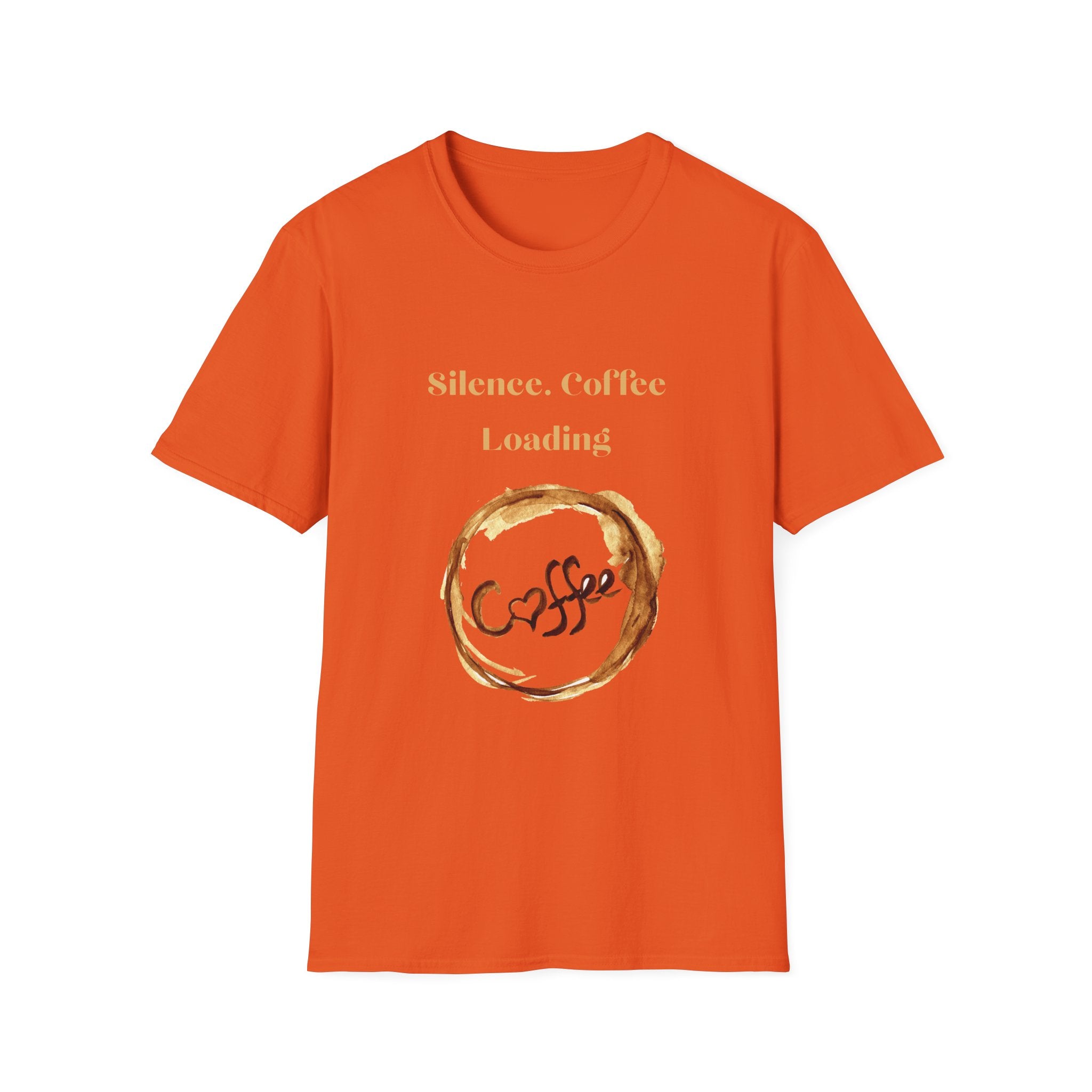 Silence. Coffee Loading T‑Shirt — Funny Coffee Lover Tee