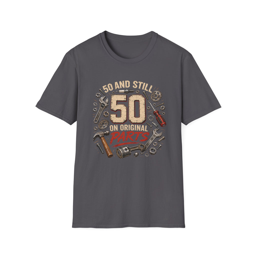 50 and Still Original Parts T-Shirt — Funny 50th Birthday Mechanic Gift