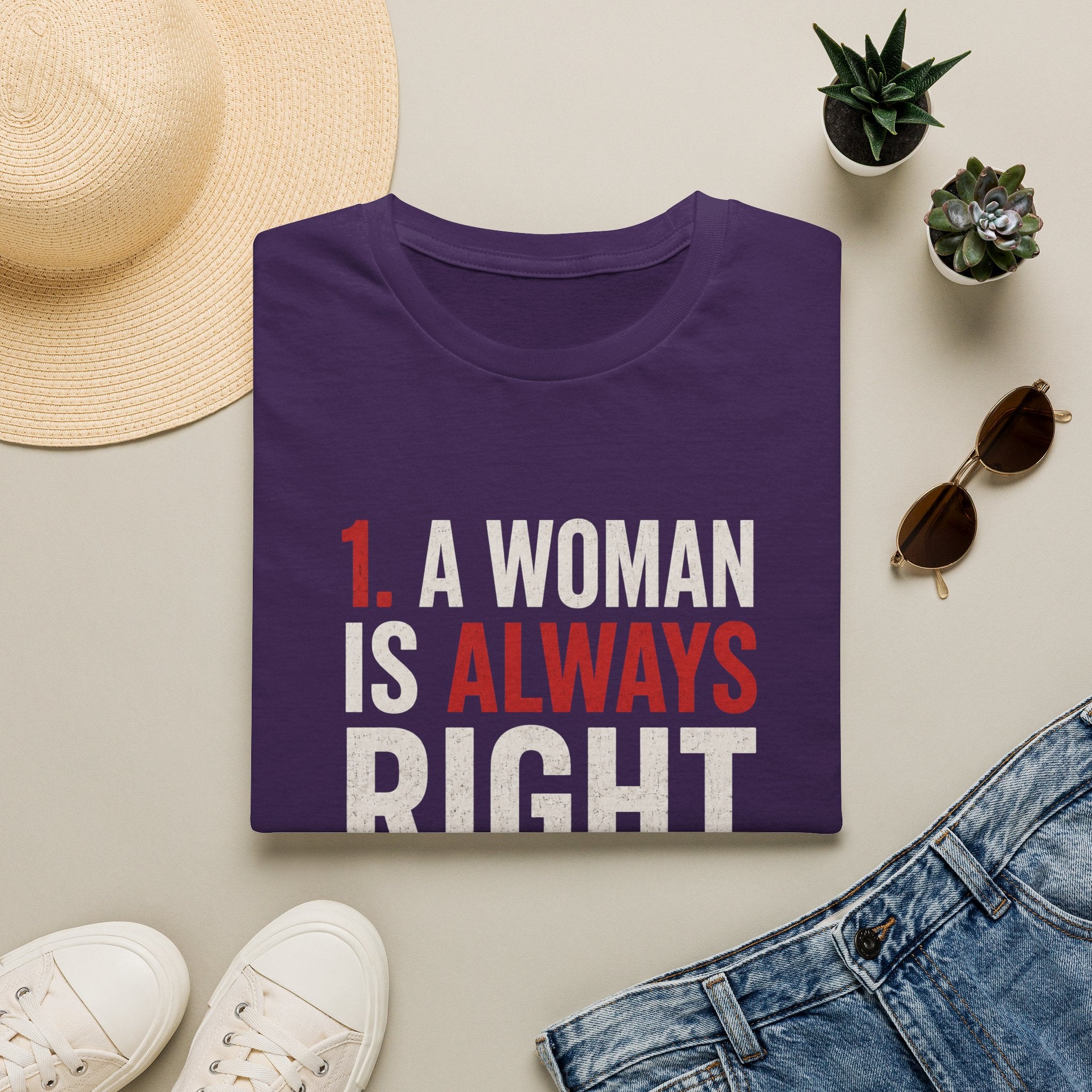“A Woman Is Always Right” Funny Statement Tee - Funny Relationship Humor Design