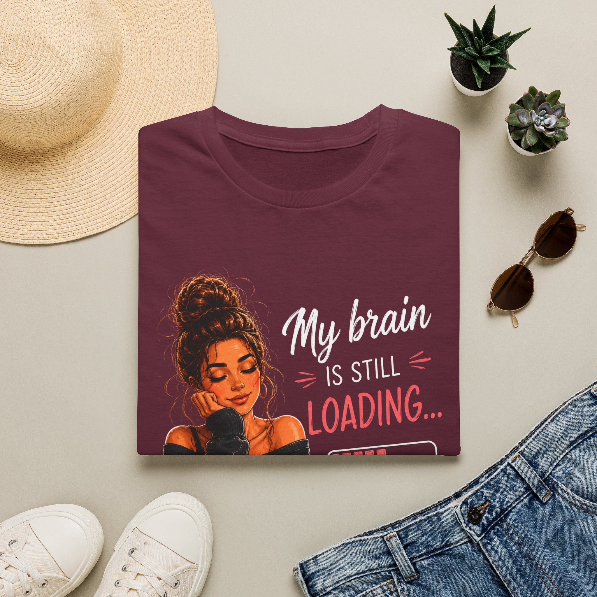 My Brain Is Still Loading T-Shirt — Funny Lazy Girl Graphic Tee