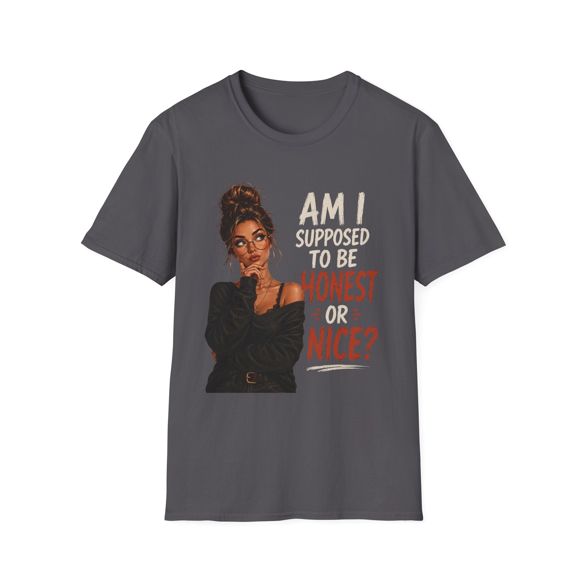 "Am I Supposed to Be Honest or Nice?" -  Funny Women Quote Design - Stylish Brunette Illustration