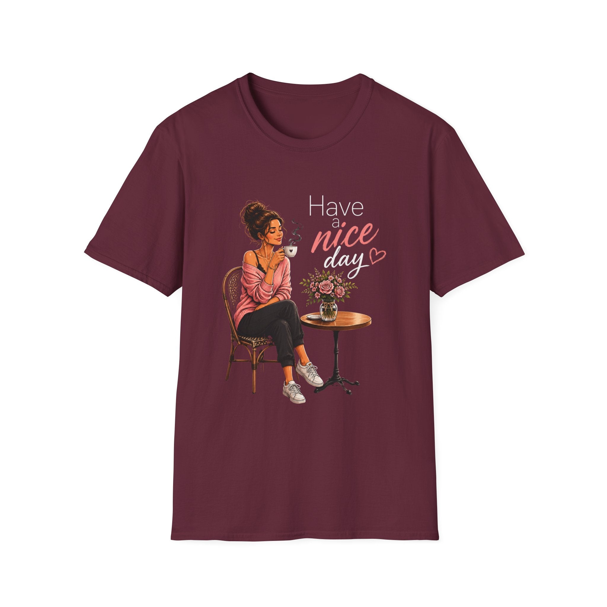 Have a Nice Day – Cozy Coffee Morning Women's Design