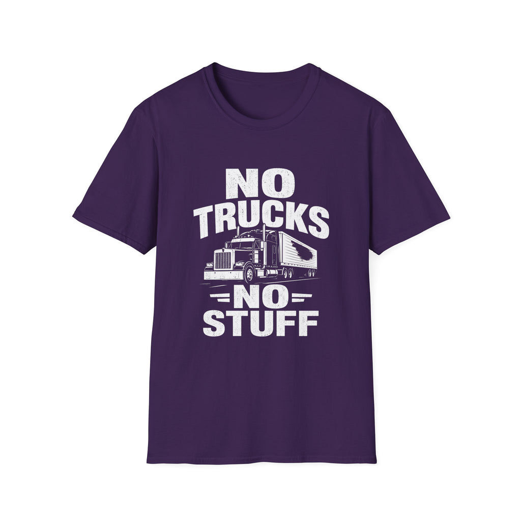 No Trucks No Stuff T-Shirt — Funny Truck Graphic Tee for Anti-Truck Fans