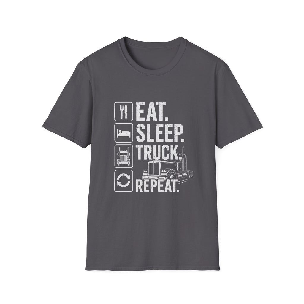 Eat. Sleep. Truck. Repeat. T-Shirt — Trucker Life Graphic Tee - Funny Truck Driver Lifestyle Design